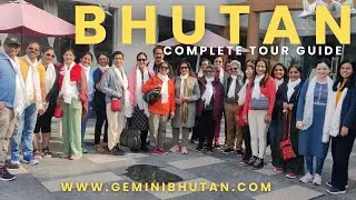 Bhutan Tour Plan 2025 | Bhutan Travel Guide