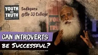 Can Introverts be Successful Sadhguru reply at JJ College of Architecture