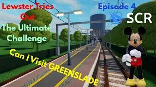 Stepford County Railway (SCR) The Ultimate Challenge Episode 4