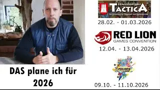 Mein Kanalausblick auf 2026. Neue Tabletops, neue Projekte.