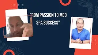 Joe Stanoszek: Journey Building a Thriving Med Spa with Fun and Culture