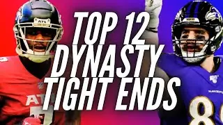 Top 12 Dynasty Tight End Rankings - 2022 Dynasty Fantasy Football