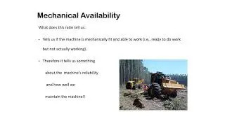 Mechanical Availability and Machine Utilization
