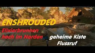 Enshrouded Part97 &Uuml;berleben wir den Elixierbrunnen im Norden des Schneegebiet ? Goldkiste Flussruf
