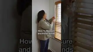 New Homeowner Basics - How to Install Blinds | The Home Depot