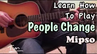 Mipso People Change Guitar Lesson, Chords, and Tutorial