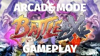 Battle Axe - Arcade Mode Gameplay