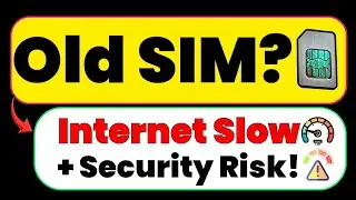 Purana SIM Use Kar Rahe Ho? Internet Slow, Security Risk & Network Problem!