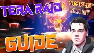 COMPLETE TERA RAID BATTLE GUIDE I Pok&eacute;mon Scarlet and Violet