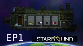 Starbound EP1: Earth Is Gone