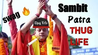 Sambit patra THUG LIFE🔥😎|Top 10 sambit patra savage moments 🔥
