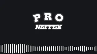 NEFFEX - Pro (Lyrics)