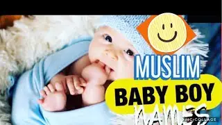 Muslim baby boy name 2023|| muslim baby boy names and meanings #babyboy