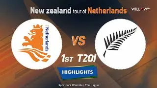 Highlights: 1st T20I, Netherlands vs New Zealand | 1st T20I - Netherlands vs New Zealand