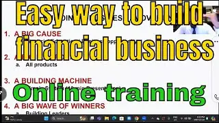 Easy way to build financial business Online training for student and partners