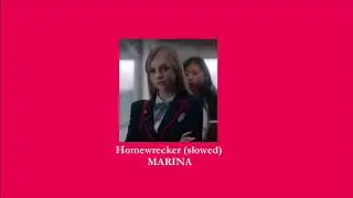 MARINA - Homewrecker (slowed)