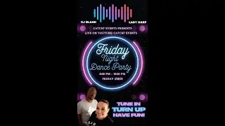 Catch 7 Events Presents: Friday Night Dance Party 2025!