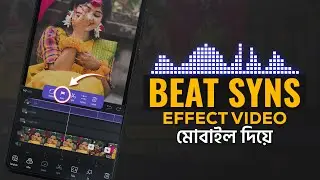 Trending Beat Sync Effect Video on Mobile | How to Perfectly Beat Sync in Video - VN Editor