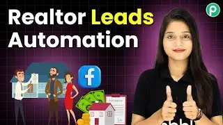 Facebook Lead Automation for Real Estate Business