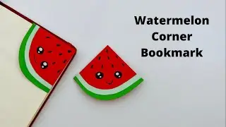 DIY Paper WATERMELON Corner Bookmark!!! Paper Crafts For School / Origami Bookmark / Paper Craft New