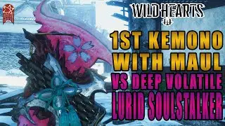 WILD HEARTS - MAUL - My 1st Kemono - DV Lurid Soulstalker - SOLO - PS5