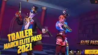MARCH ELITE PASS 2021 FREE FIRE|FREE FIRE MARCH MONTH ELITE PASS 202|MARCH ELITE PASS FREE FIRE 2021