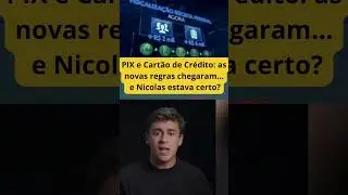 PIX e Cart&atilde;o de Cr&eacute;dito: as novas regras chegaram&hellip;e Nicolas estava certo?  #noticias   #pix