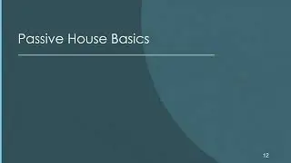 Workshop 1: Intro to Passive House and Building Envelope