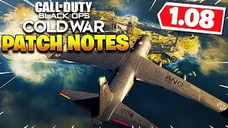 BLACK OPS COLD WAR: SEASON 1 UPDATE 1.08 PATCH NOTES - Warzone Integration, M16/Aug NERFED and MORE!