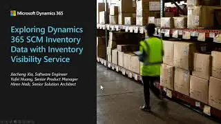 Exploring Dynamics 365 SCM Inventory Data with Inventory Visibility Service - TechTalk