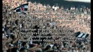 Beşiktaş Tezah&uuml;ratları - D&uuml;n Gece Sevgilim Aradı Birden