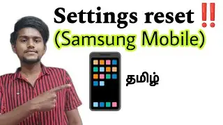 samsung mobile settings reset / how to reset settings in samsung mobile / tamil / BT