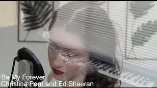 Be My Forever (Christina Perri and Ed Sheeran) | Georgia Merry and Rob Tando Cover