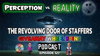 Perception vs. Reality Podcast | Episode 127
