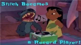 Stitch becomes a record player!