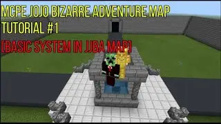 JoJo Bizarre Adventure MCPE/MCBE MAP Tutorial Series #1-Basic System