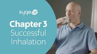 Chapter 3: Step by Step - How to Perform a Successful Inhalation | SyqeAir