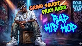 🔥 GRIND SMART, PRAY HARD - Ultimate Motivational Hip Hop Song (Official Audio) 🇺🇸🎧