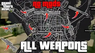 ВСЕ ОРУЖИЕ GTA 5 + ВСЕ ЛОКАЦИИ