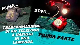 Come trasformare un telefono a impulsi in lampada 1°parte - How to change a telephone in the lamp