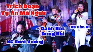 Danh H&agrave;i Dũng Nh&iacute; H&agrave;n Ni Ho&agrave;i Vương Chi&ecirc;u Thanh Tr&iacute;ch Đoạn Vụ &Aacute;n M&atilde; Ngưu