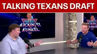 Houston Texans NFL Draft: What do they need? | Kickin' It With Kunkel