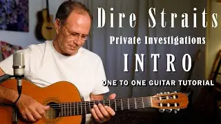 DIRE STRAITS - Private Investigations intro ( ONE TO ONE GUITAR TUTORIAL )