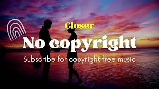 Aesthetic K-pop no copyright | Korean Music, Korean songs Copyright Free |closer