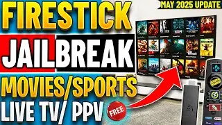 🔴Jailbreak ANY Firestick in 2025  - Fully Loaded In 60 Seconds !