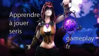 Paladins : Apprendre &agrave; Jouer Seris - Conseil Et Astuce