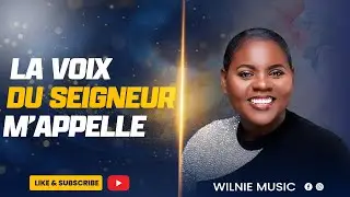 La Voix Du Seigneur M&rsquo;appelle   | Wilnie Dorvil