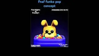 Fnaf Funko pop concept