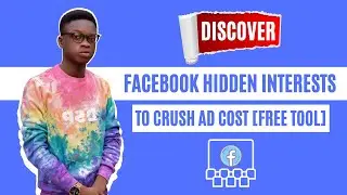 How to find Hidden Interests on Facebook | Facebook Ads Targeting