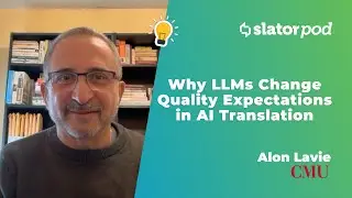 Why LLMs Change Quality Expectations in AI Translation